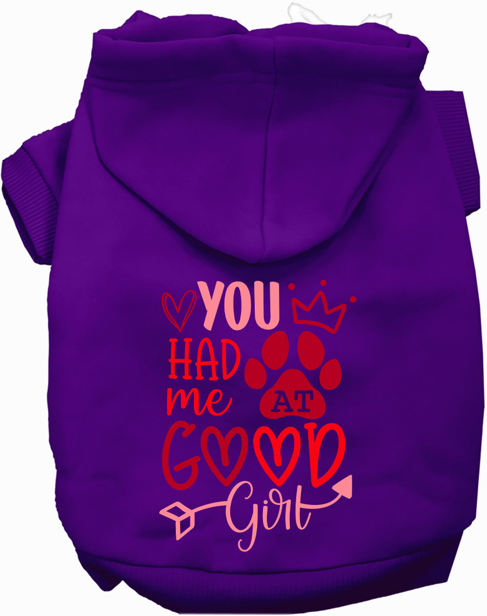 You Had Me At Good Girl Pet Hoodie
