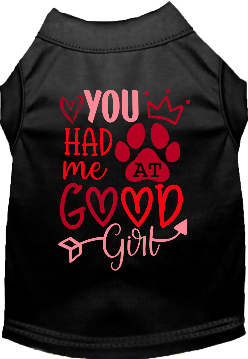 You Had Me At Good Girl Pet Shirt