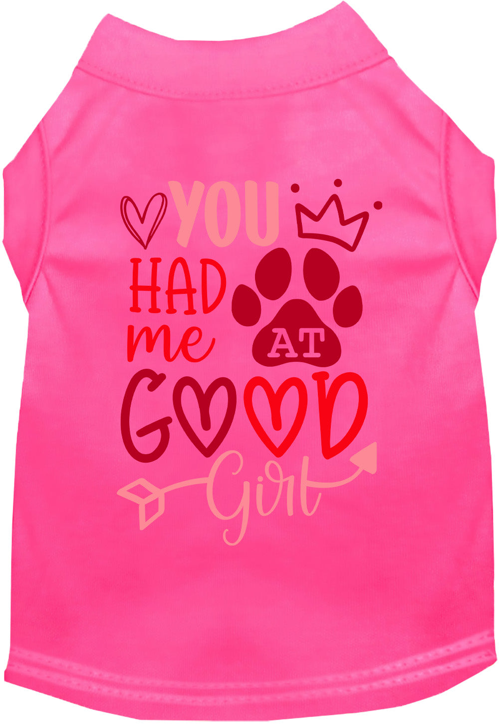 You Had Me At Good Girl Pet Shirt