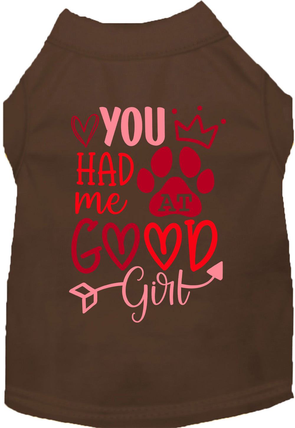 You Had Me At Good Girl Pet Shirt