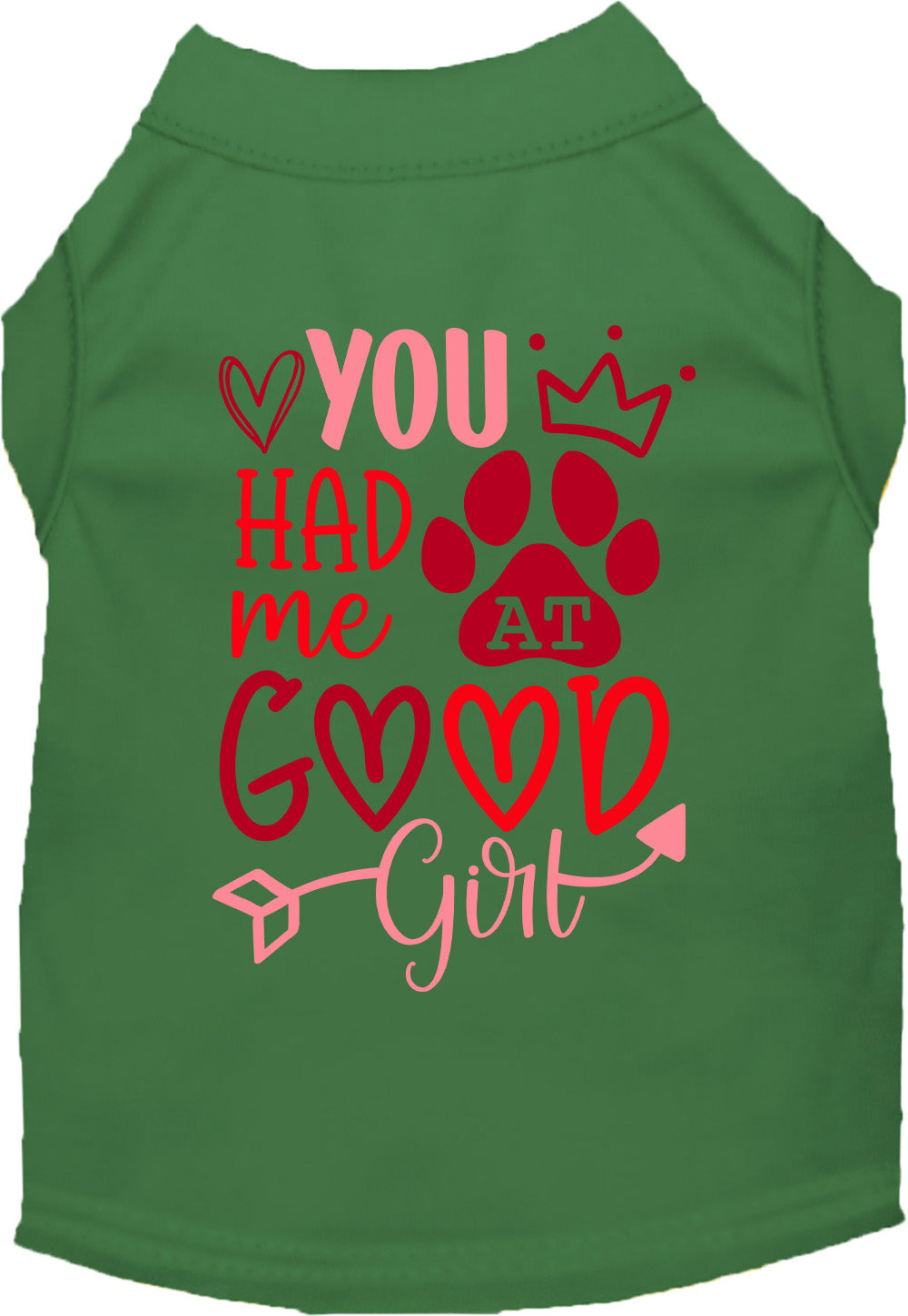 You Had Me At Good Girl Pet Shirt