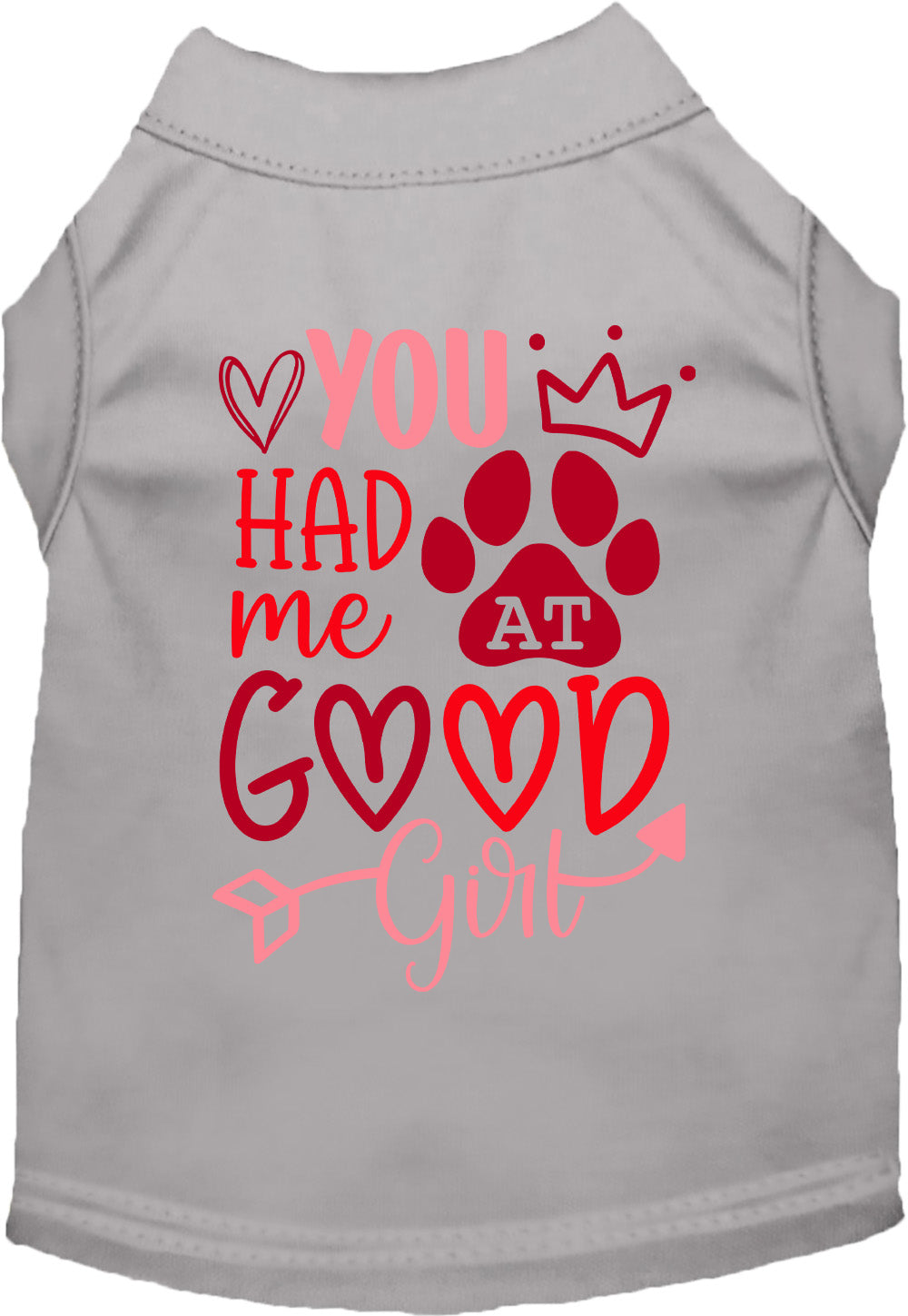 You Had Me At Good Girl Pet Shirt