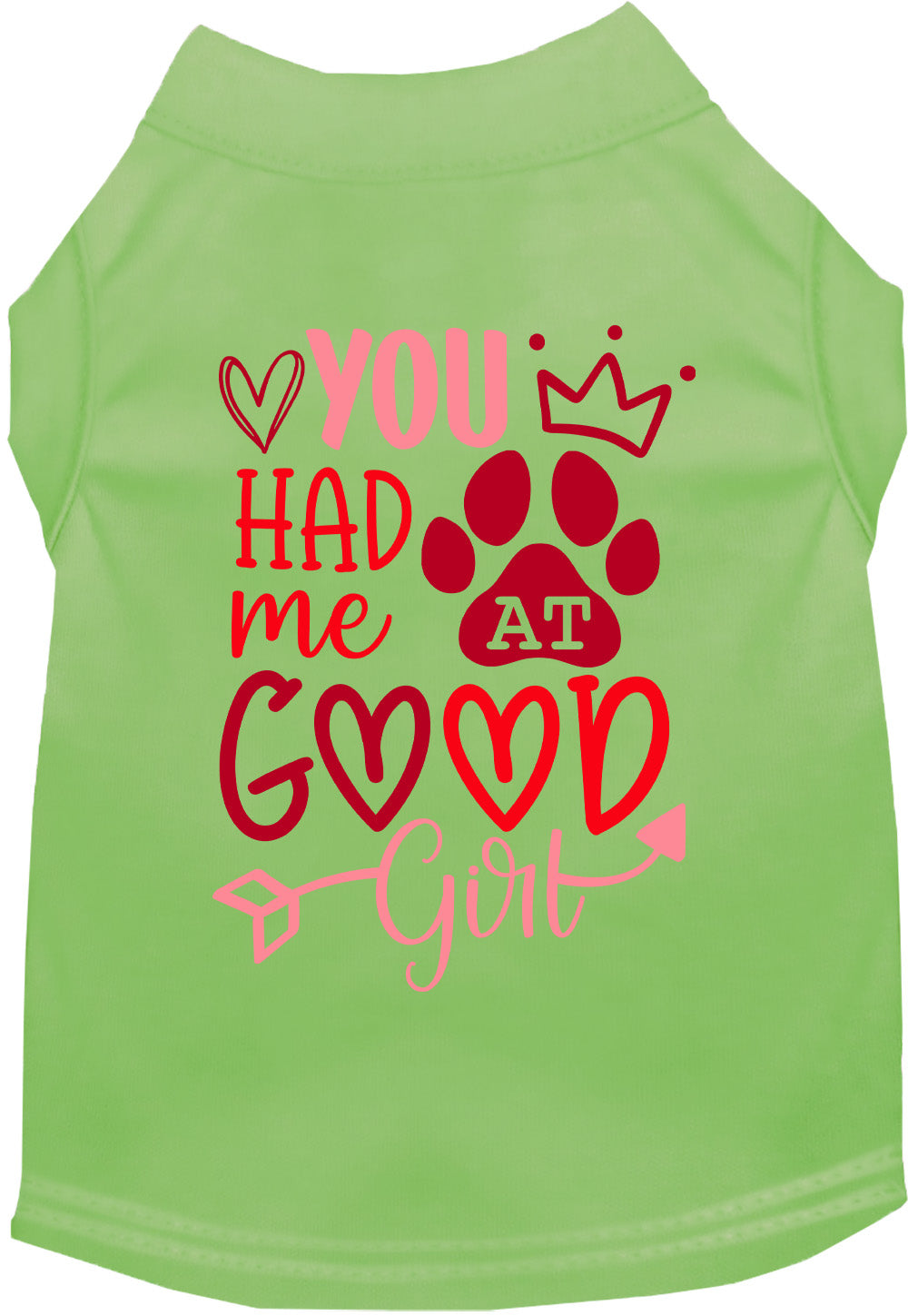 You Had Me At Good Girl Pet Shirt
