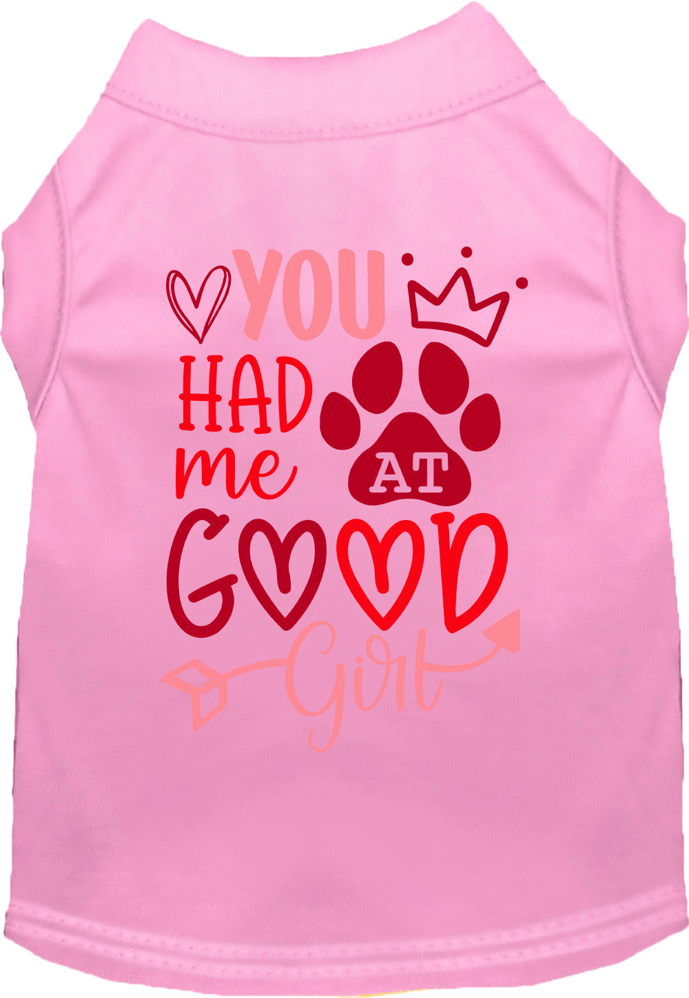 You Had Me At Good Girl Pet Shirt