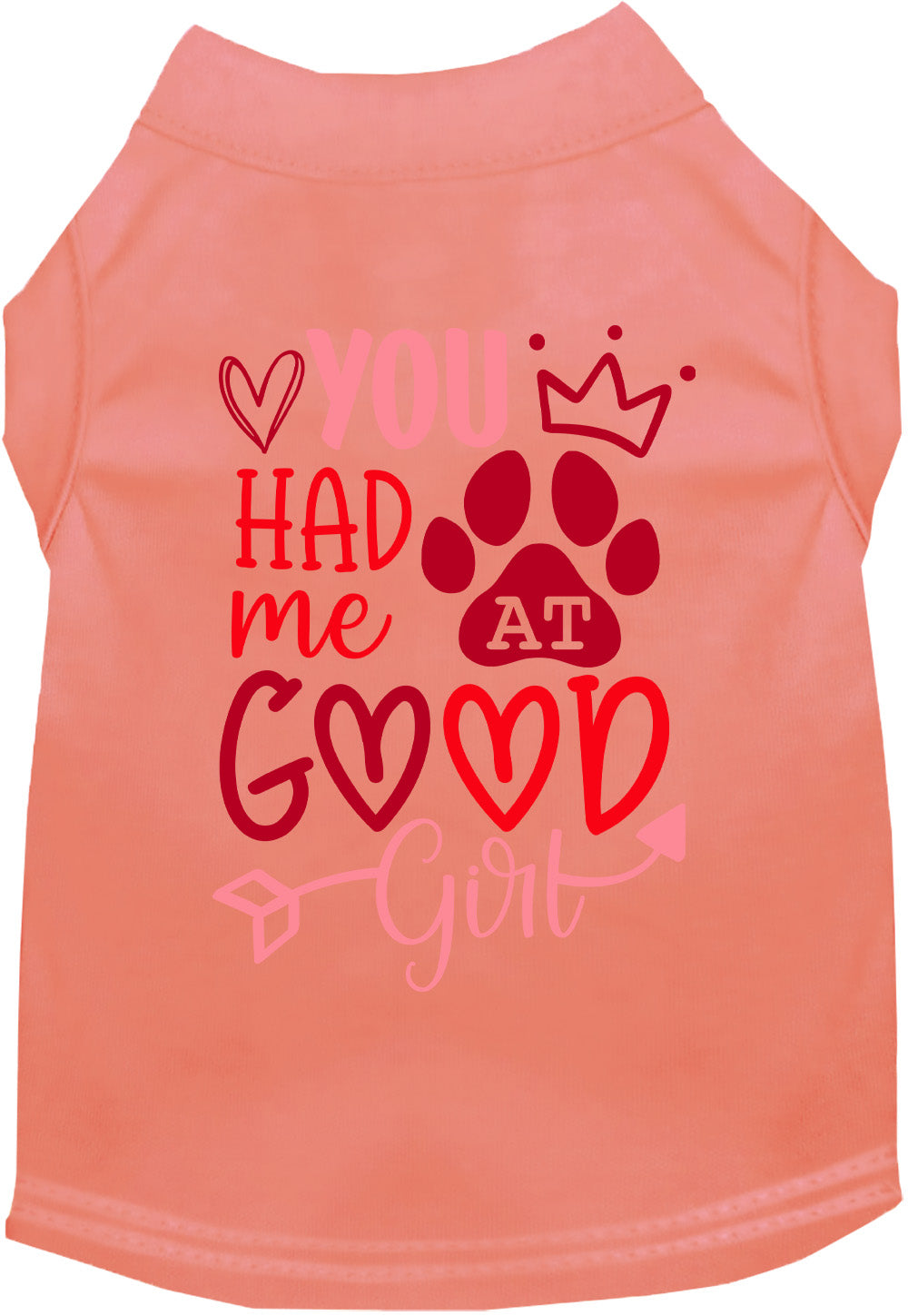 You Had Me At Good Girl Pet Shirt