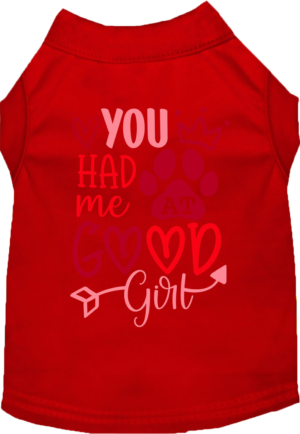 You Had Me At Good Girl Pet Shirt