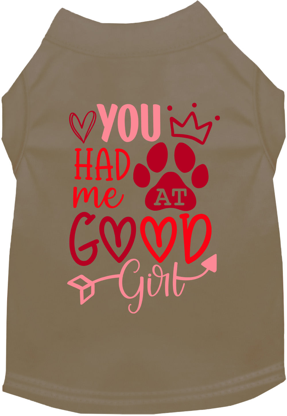 You Had Me At Good Girl Pet Shirt