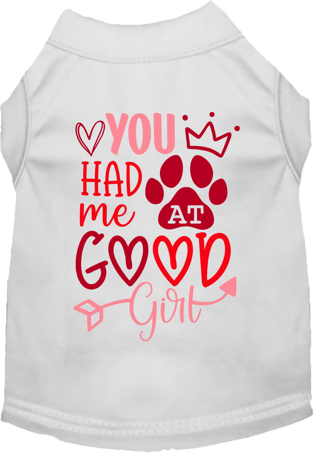 You Had Me At Good Girl Pet Shirt