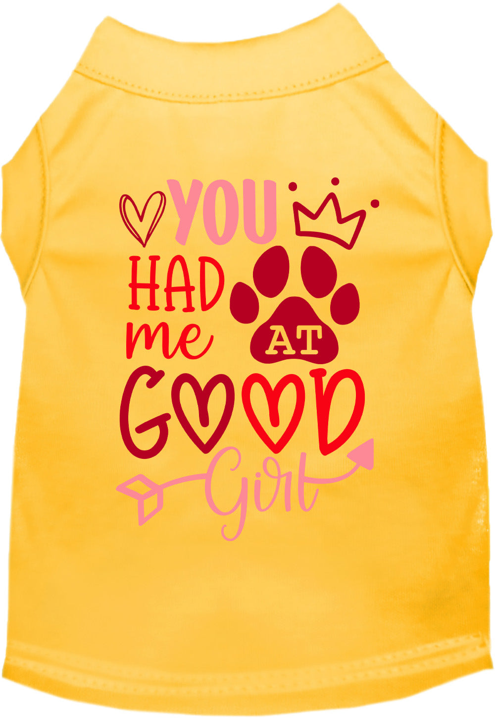 You Had Me At Good Girl Pet Shirt