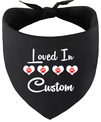 Custom Loved In Pet Bandana