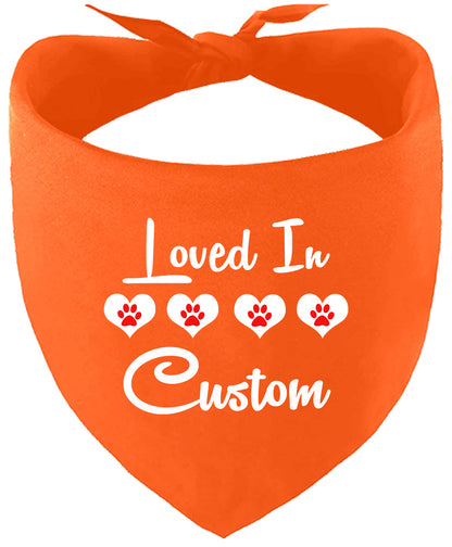 Custom Loved In Pet Bandana