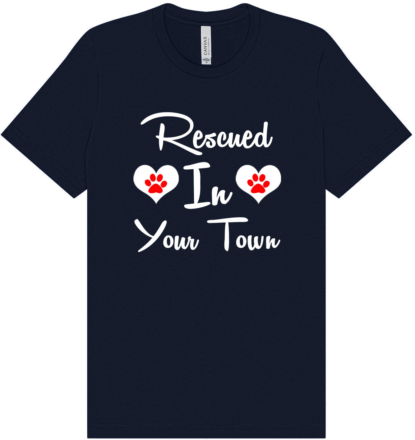 Custom Rescued In Adult Bella Canvas Shirt
