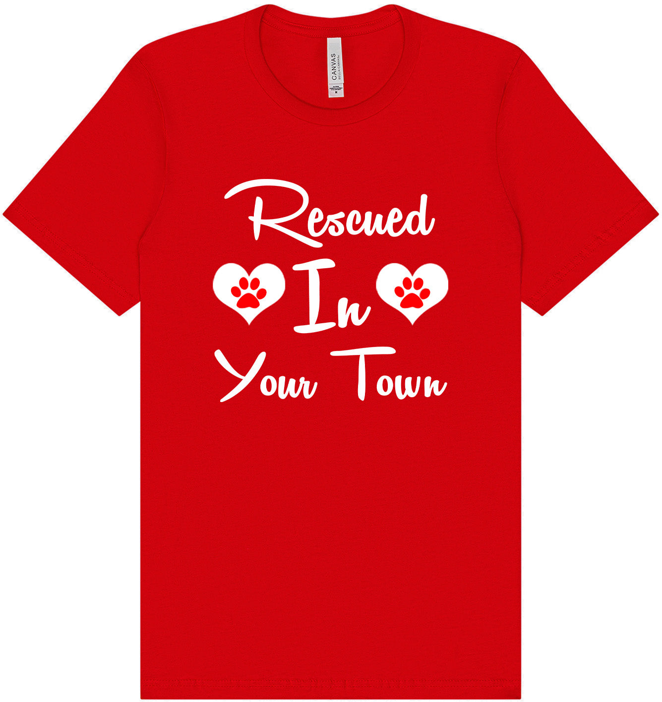 Custom Rescued In Adult Bella Canvas Shirt