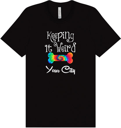 Custom Stay Weird in Adult Bella Canvas Shirt