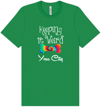 Custom Stay Weird in Adult Bella Canvas Shirt