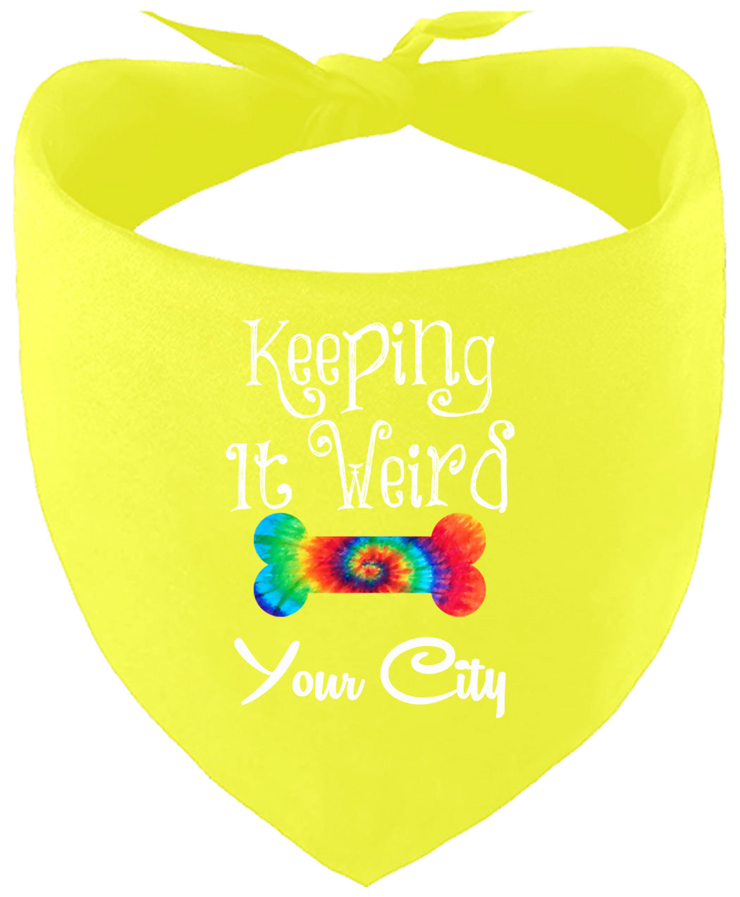 Custom Stay Weird in Pet Bandana