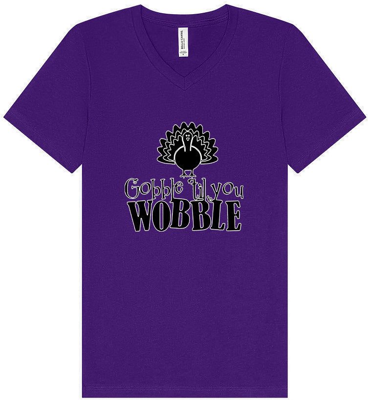 Gobble Til Ya Wobble Unisex V-Neck Shirt