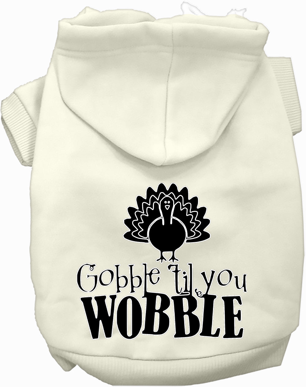 Gobble Til Ya Wobble Pet Hoodie