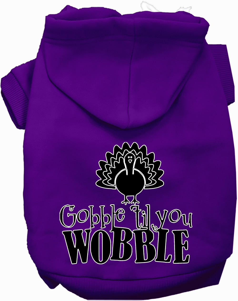 Gobble Til Ya Wobble Pet Hoodie