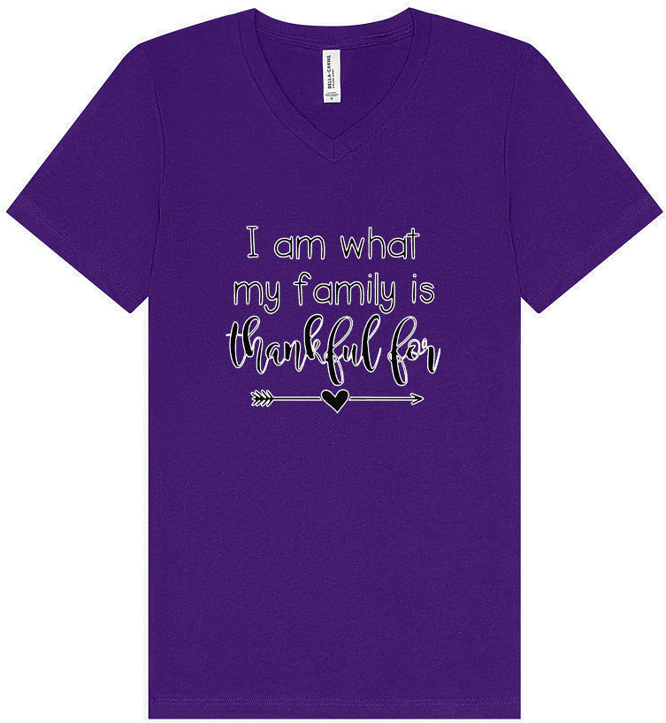 I Am What My Family Is Thankful For Unisex V-Neck Shirt