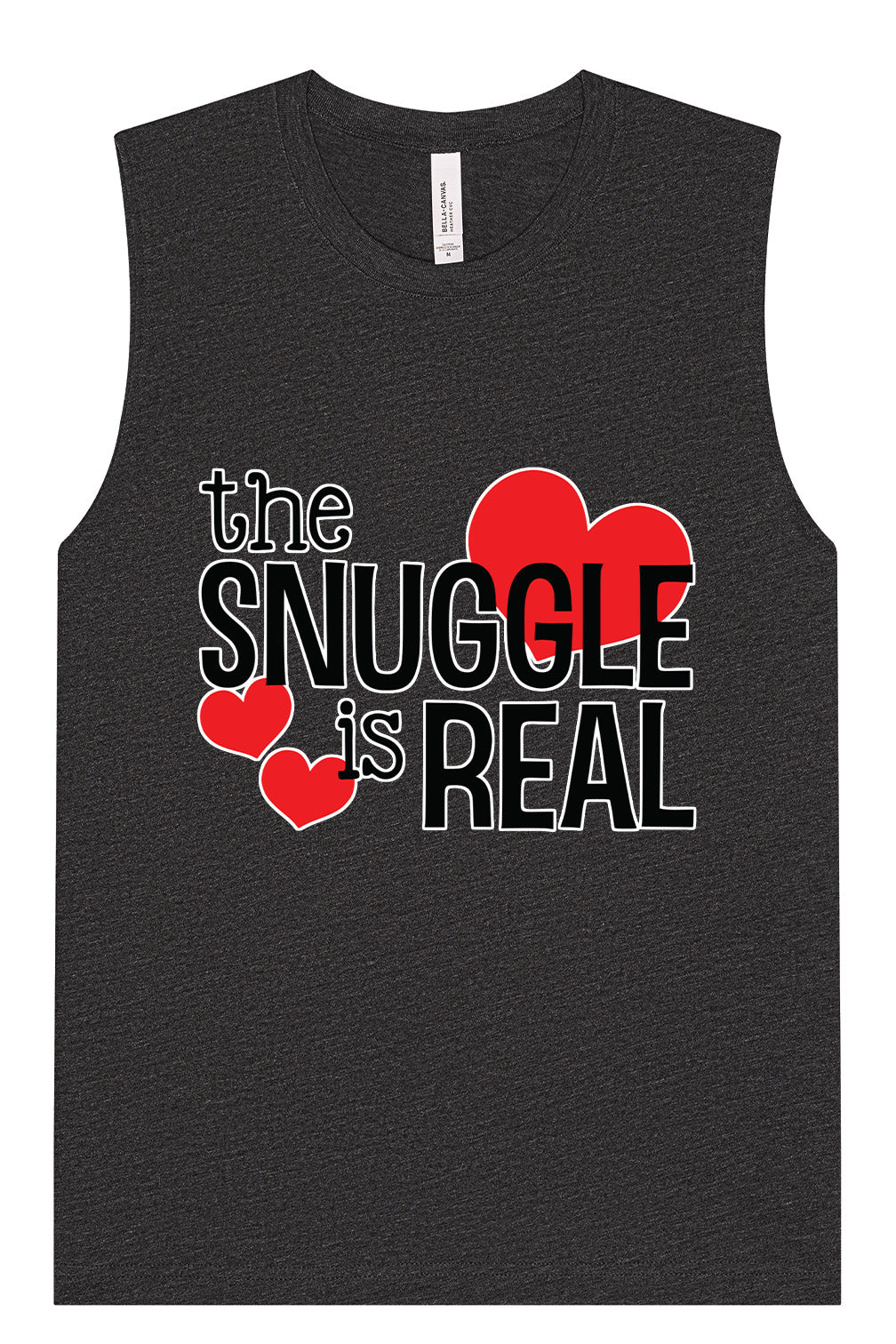 The Snuggle Is Real Muscle Tank