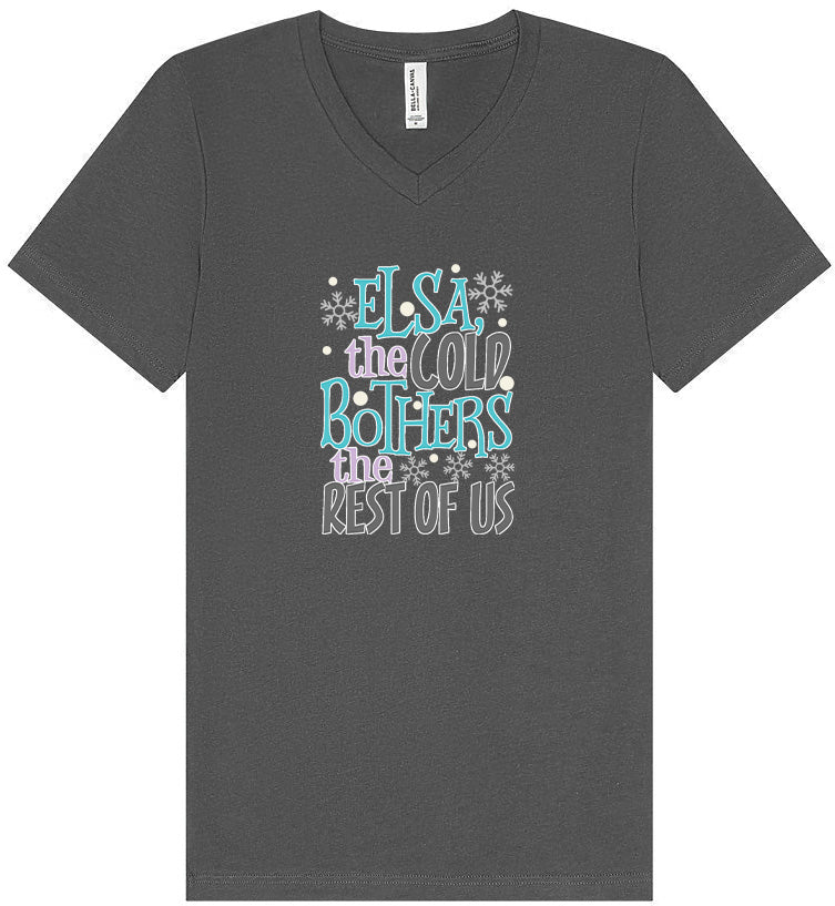 Elsa, The Cold Bothers The Rest Of Us Unisex V-Neck Shirt