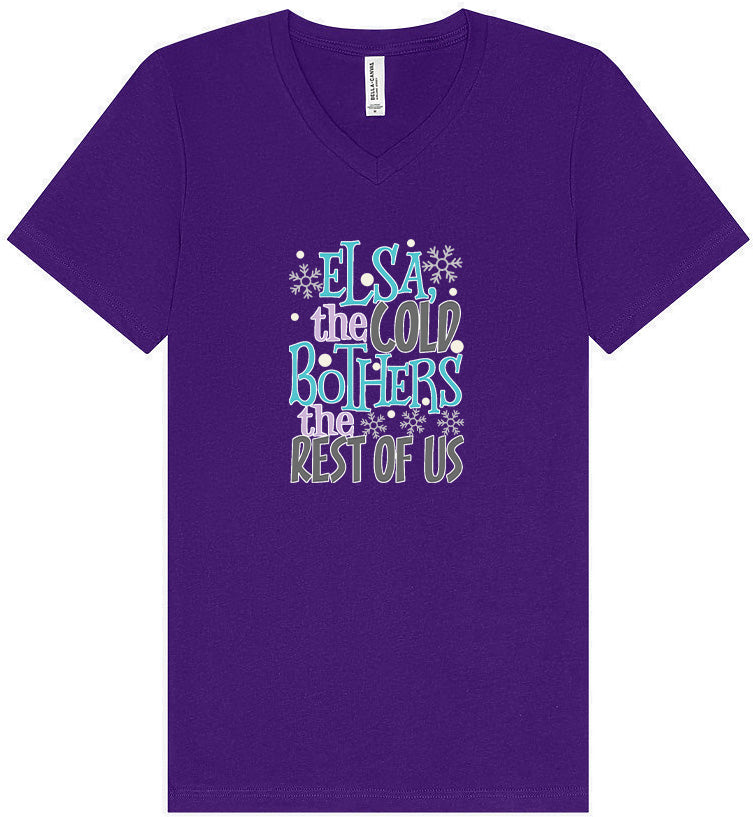 Elsa, The Cold Bothers The Rest Of Us Unisex V-Neck Shirt