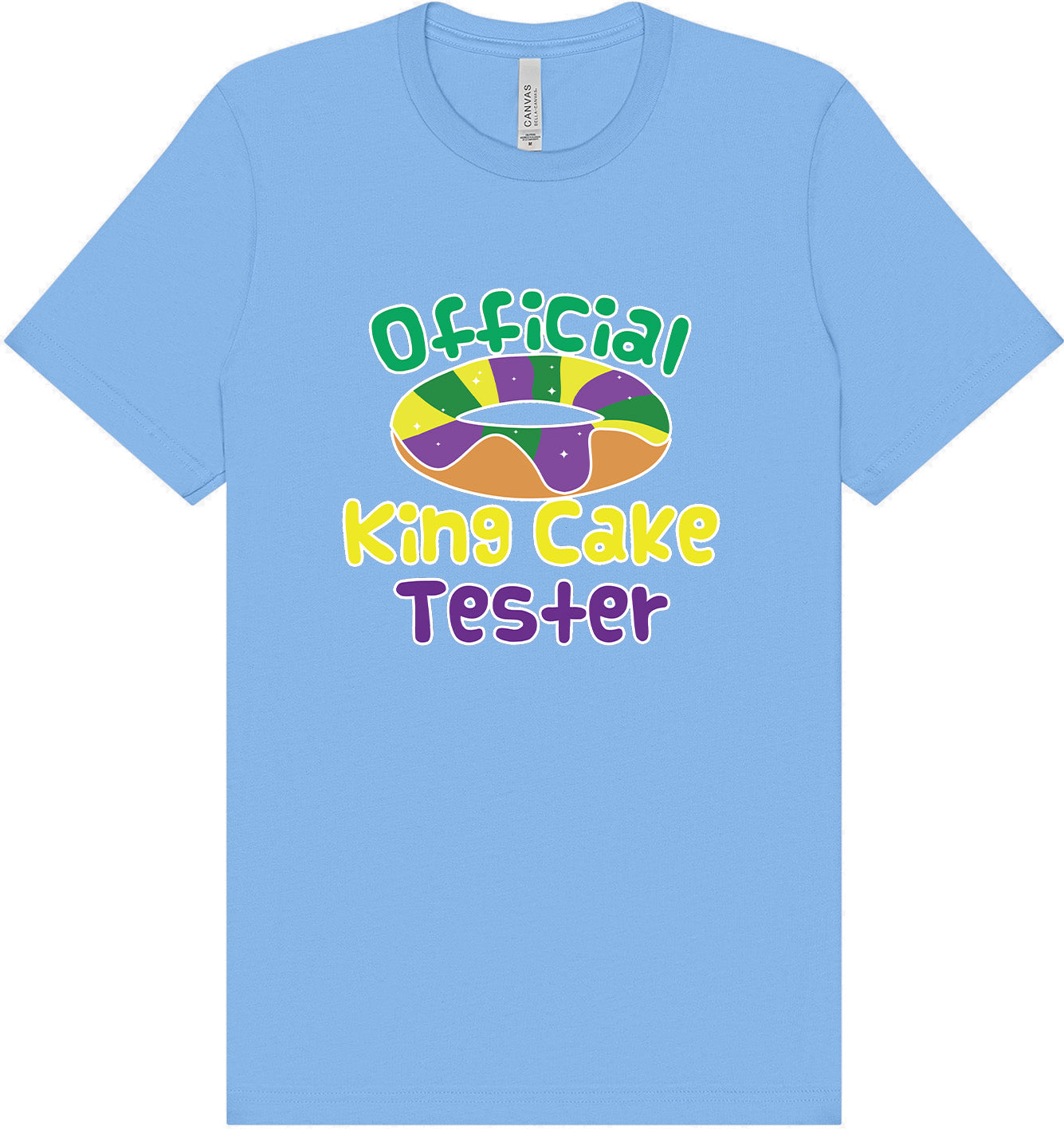 King Cake Tester Adult Bella Canvas Shirt
