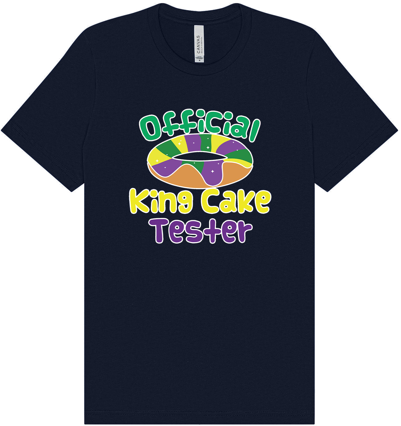 King Cake Tester Adult Bella Canvas Shirt