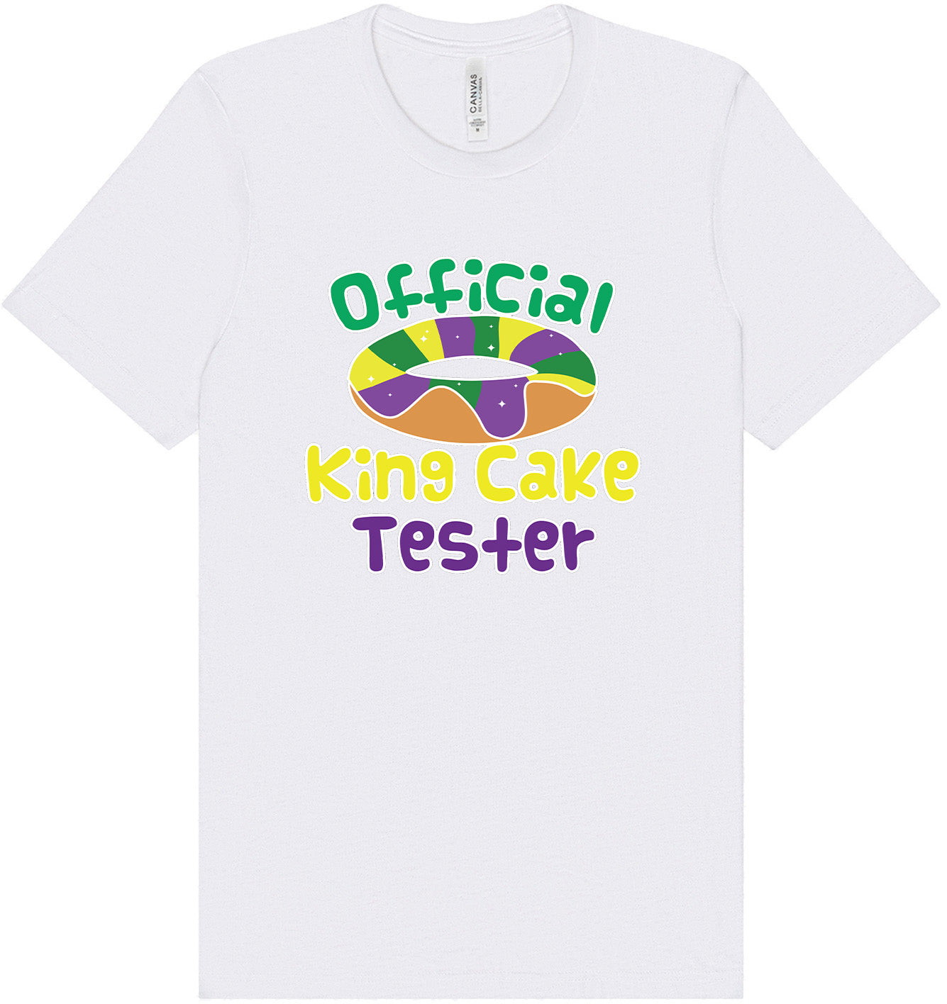 King Cake Tester Adult Bella Canvas Shirt
