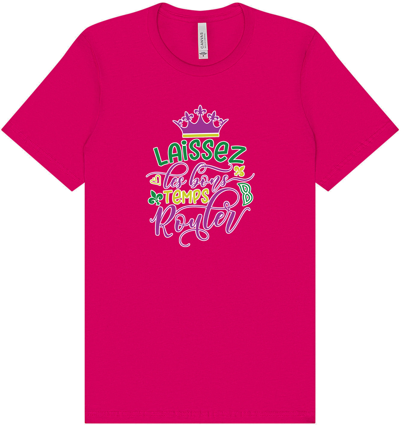 Laissez Les Bons Temps Rouler Adult Bella Canvas Shirt