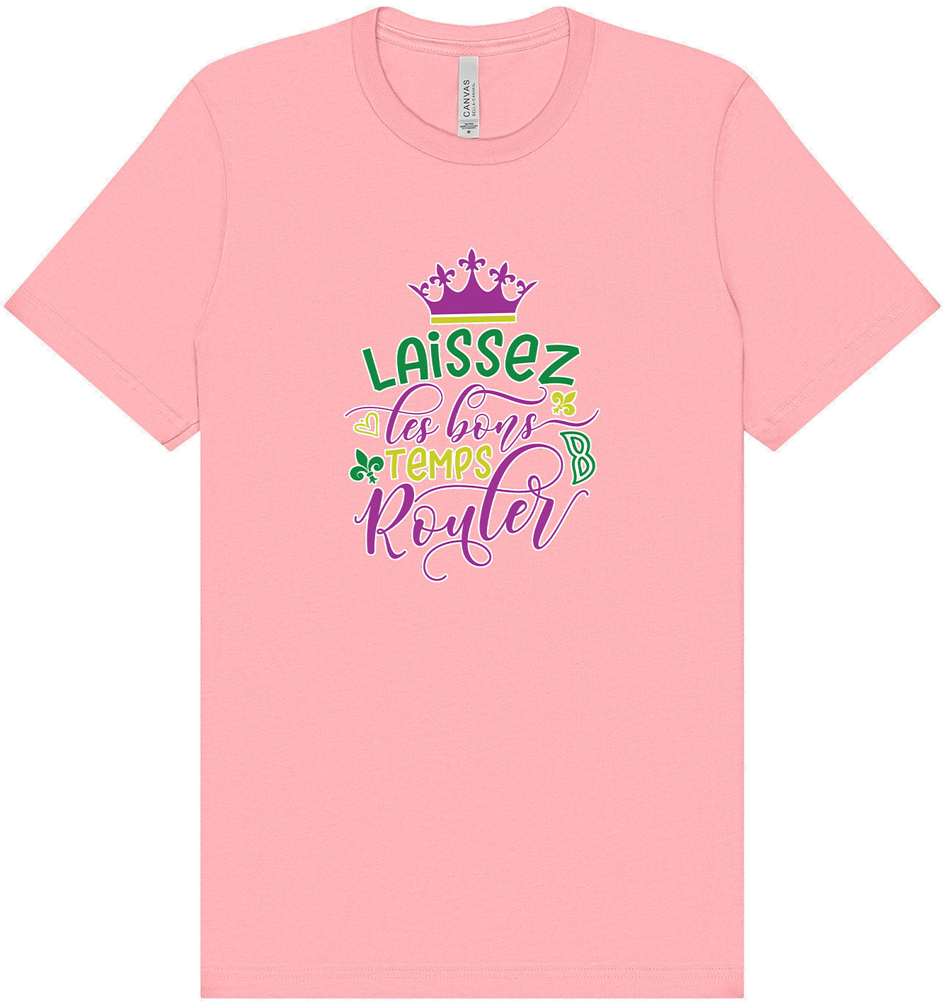 Laissez Les Bons Temps Rouler Adult Bella Canvas Shirt