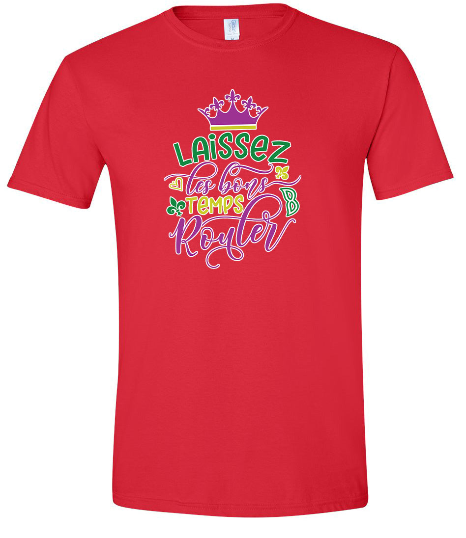 Laissez Les Bons Temps Rouler Adult Gildan Soft Shirt