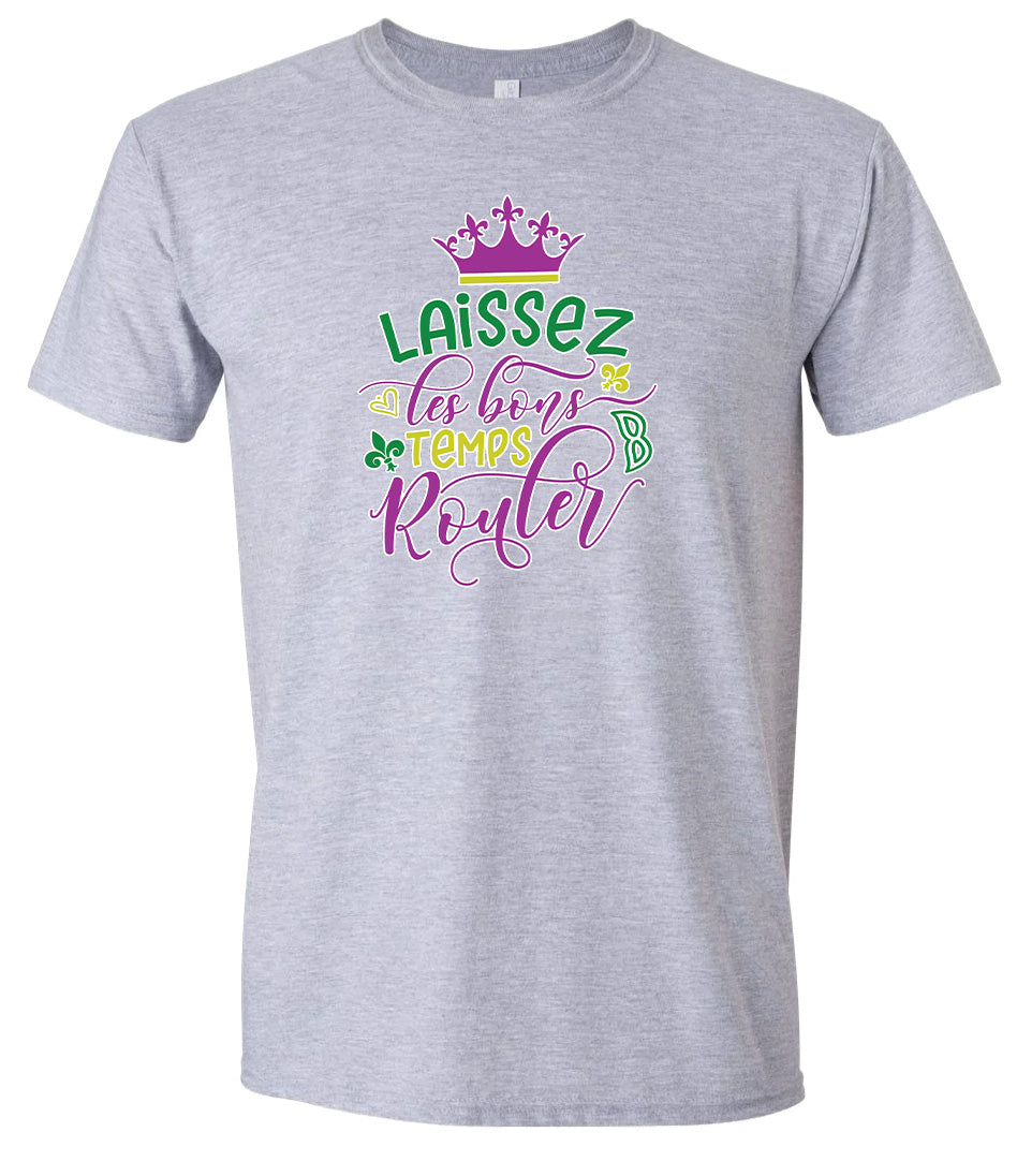 Laissez Les Bons Temps Rouler Adult Gildan Soft Shirt