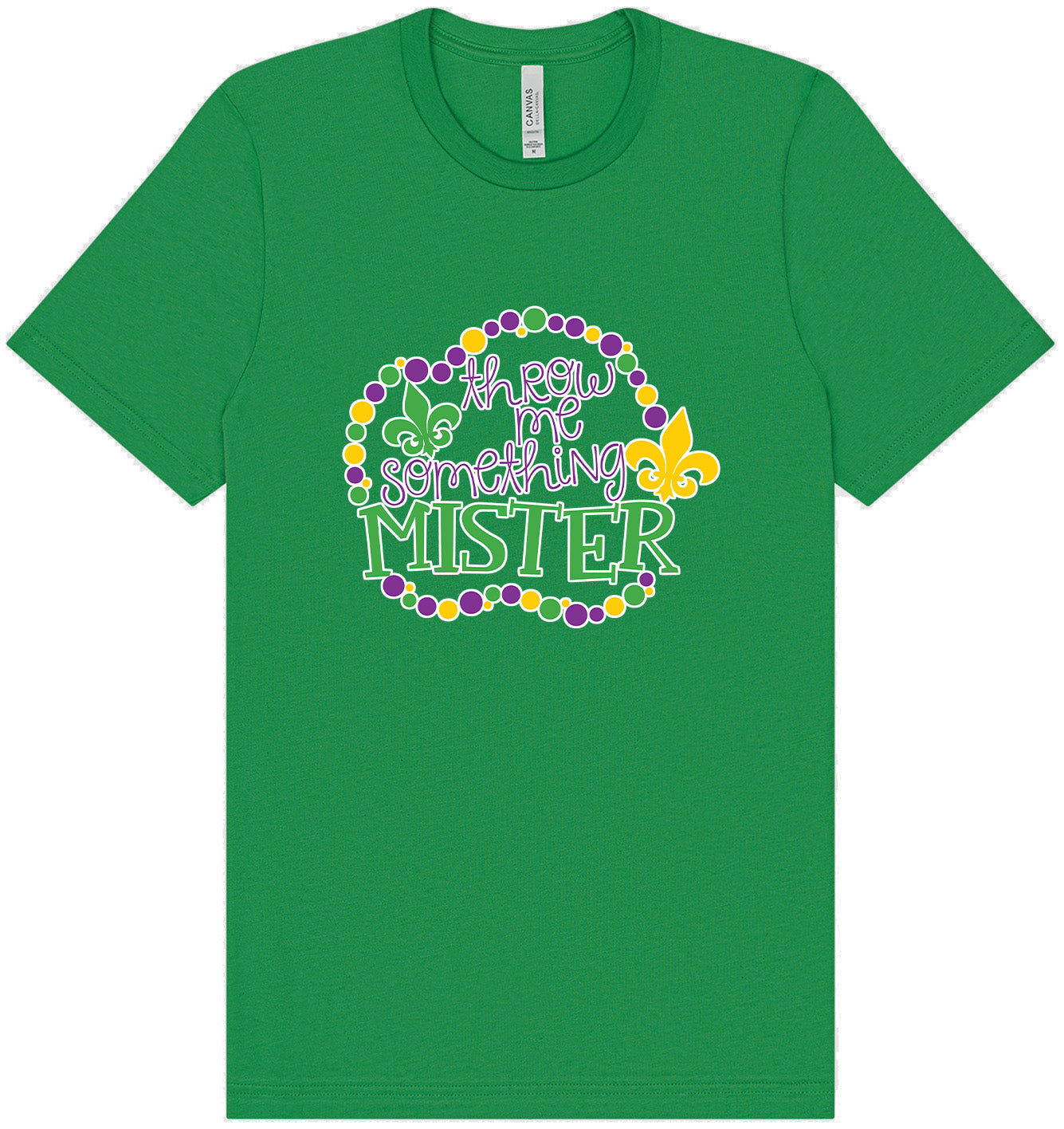 Throw Me Something Mister Adult Bella Canvas Shirt