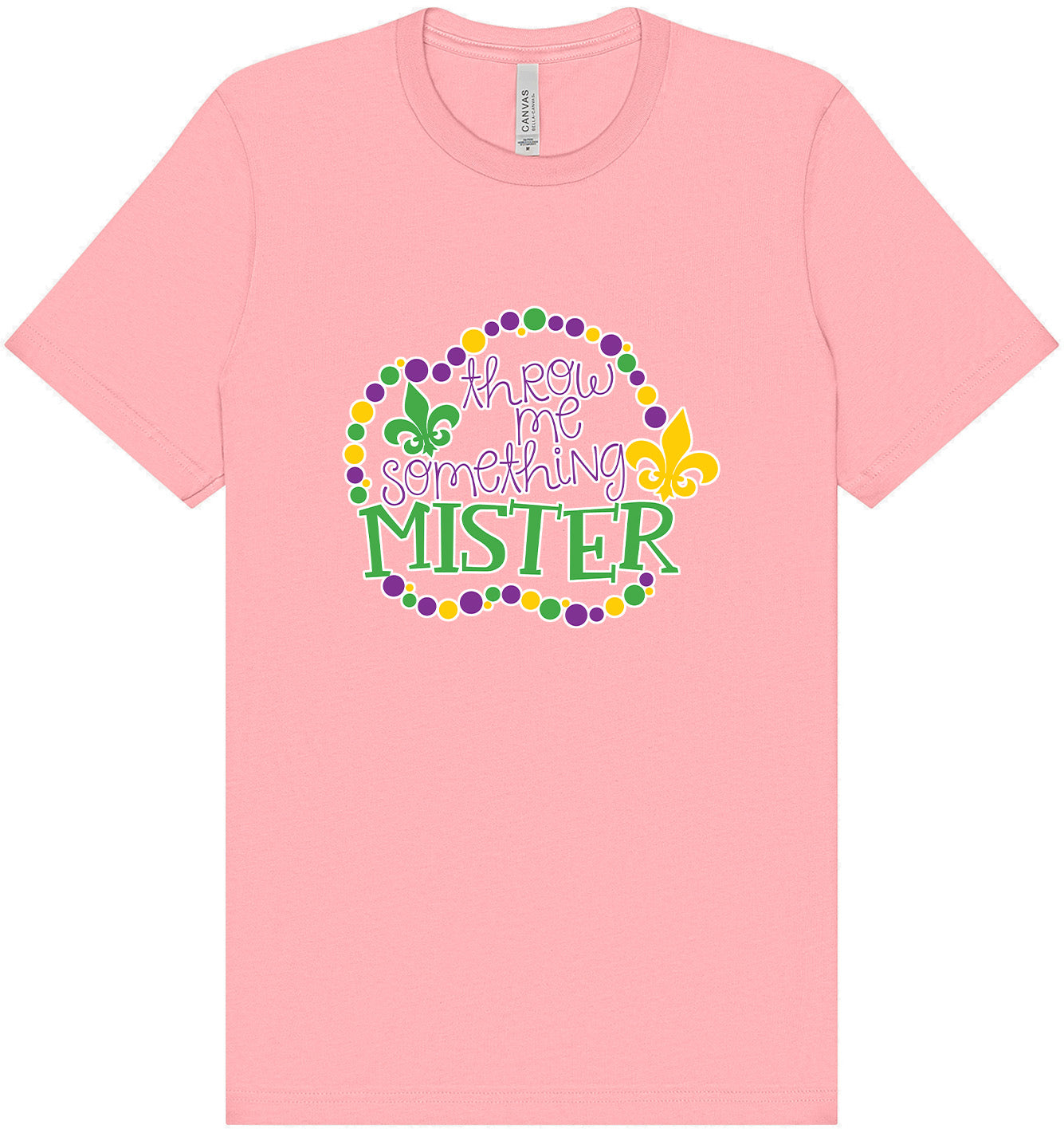 Throw Me Something Mister Adult Bella Canvas Shirt