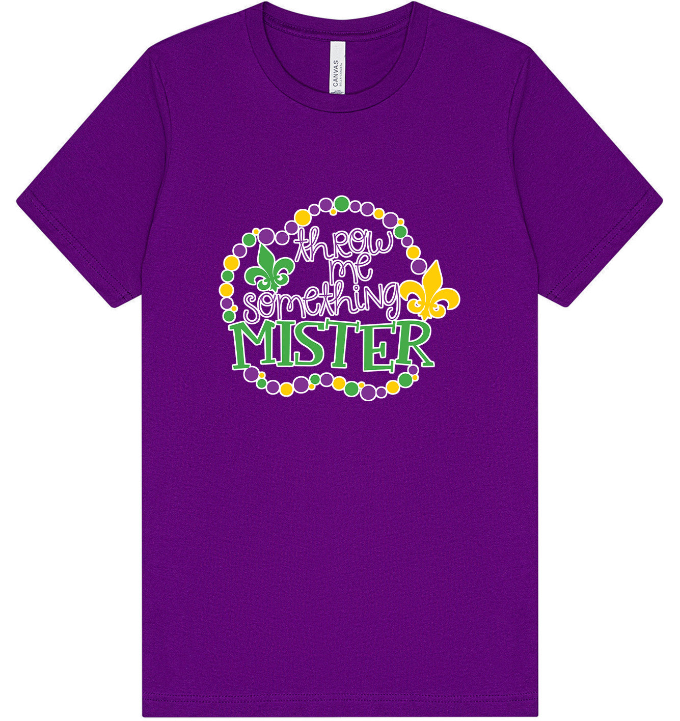 Throw Me Something Mister Adult Bella Canvas Shirt