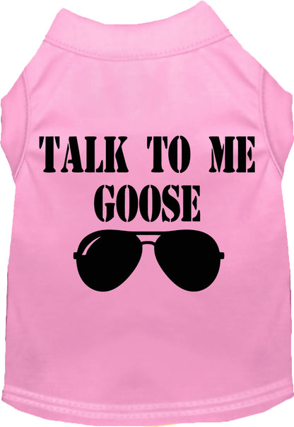 Pet Dog & Cat Shirt Screen Printed, "Talk To Me Goose"