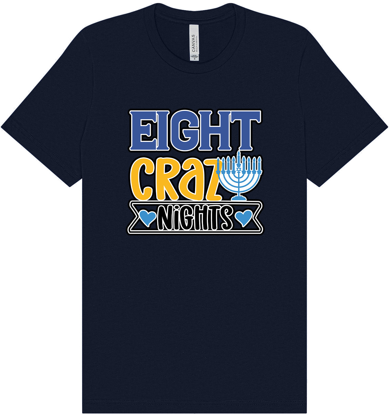 Eight Crazy Nights Adult Bella Canvas Shirt