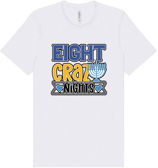 Eight Crazy Nights Adult Bella Canvas Shirt