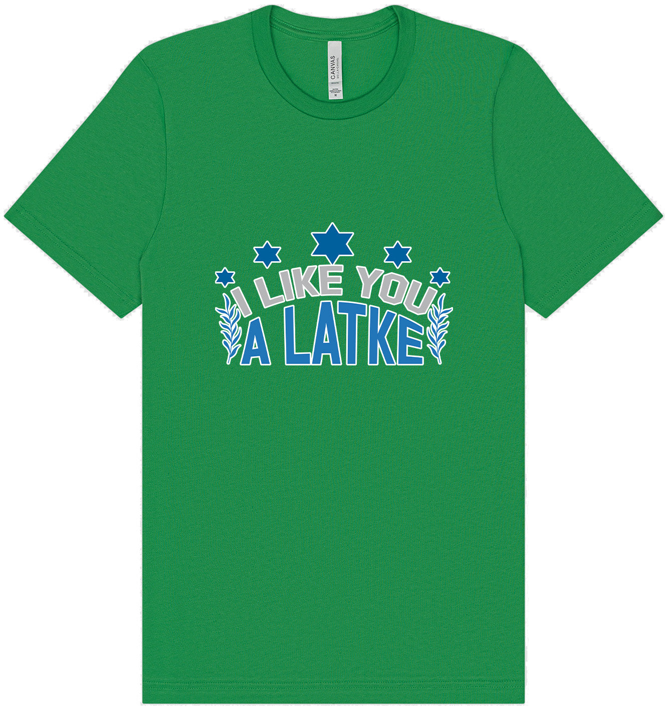 I Like You A Latke Adult Bella Canvas Shirt