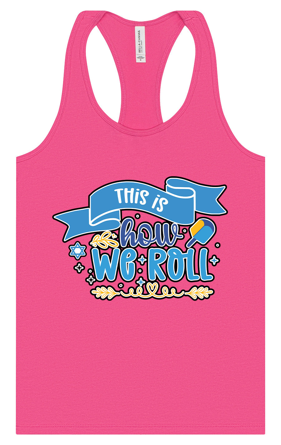 This Is How We Roll Women's Racerback Tank