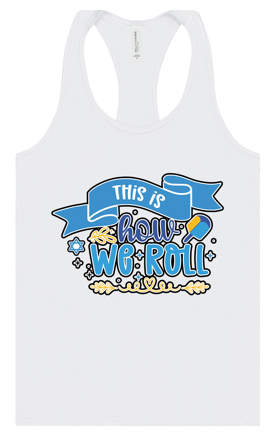 This Is How We Roll Women's Racerback Tank