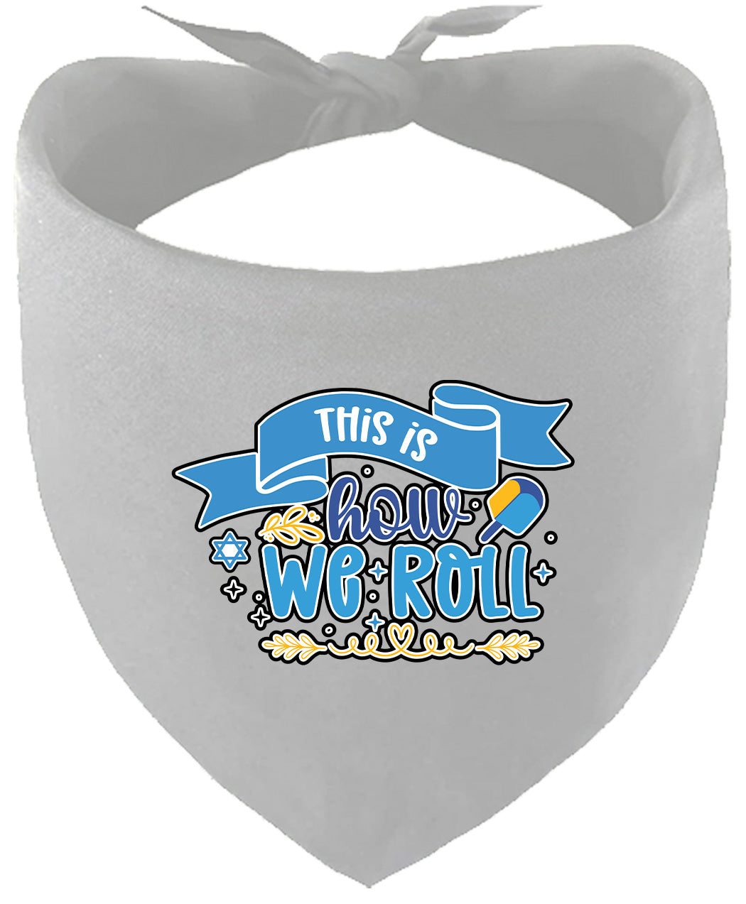 This Is How We Roll Pet Bandana