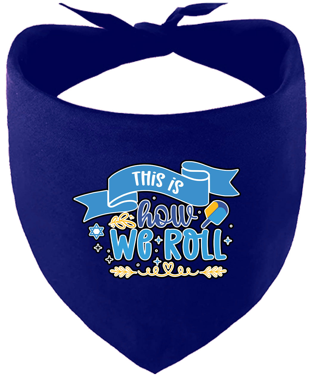 This Is How We Roll Pet Bandana