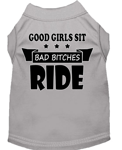 Pet Shirt "Good Girls Sit, Bad Bitches Ride"
