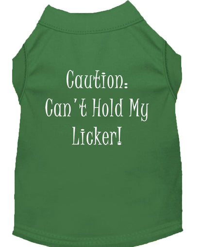 Pet Shirt "Can't Hold My Licker"