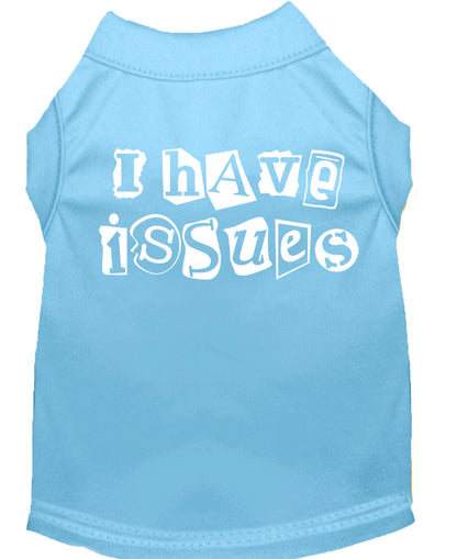 Pet Shirt "I Have Issues"