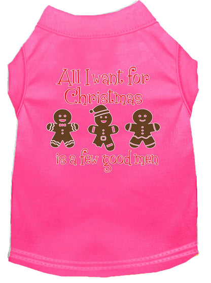Christmas Pet Shirt "All I Want For Christmas Is A Few Good Men"