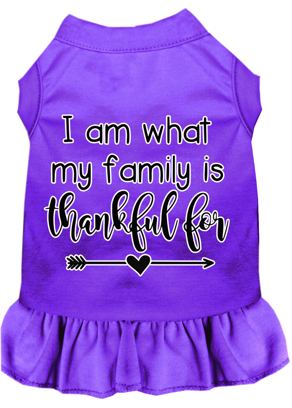 Pet Dress "I Am What My Family Is Thankful For"